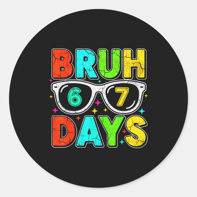 Adesivo Redondo Retro Bruh 67 Days School Humor Cool Boy Sungles  (Frente)