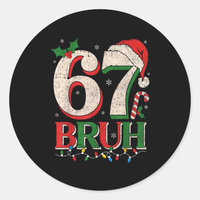 Adesivo Redondo Retro Bruh 67 Six Seven 6 7 Christmas Shirts Men W (Frente)