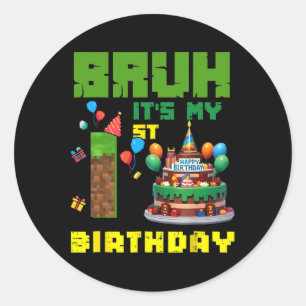 Adesivo Redondo Retro Bruh É Meu 1º Aniversário Bolo Pixel Gamer 1