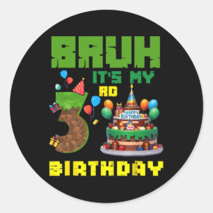 Adesivo Redondo Retro Bruh É Meu 3º Aniversário Bolo Pixel Gamer 3