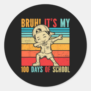 Adesivo Redondo Retro Bruh São meus 100 dias de garotos da escola