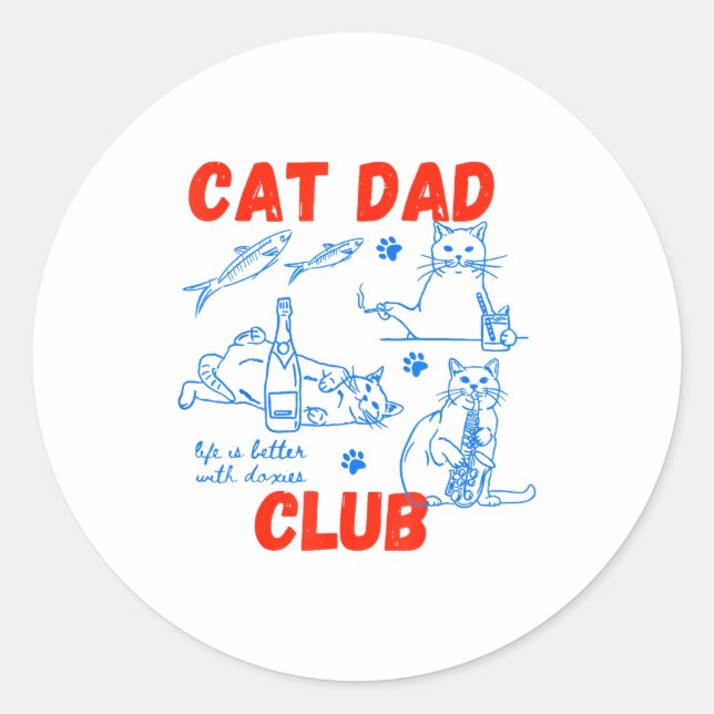 Adesivo Redondo Retro Cat Dad Club Life Is Better With Cats Funny  (Frente)