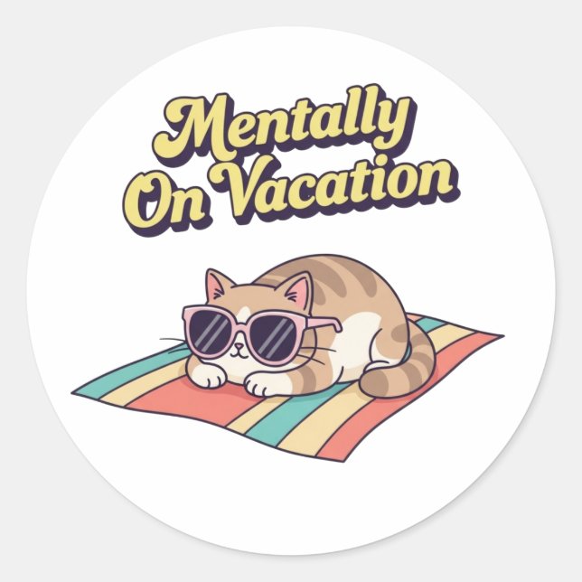 Adesivo Redondo Retro Cat Mentally On Vacation Vinyl Sticker (Frente)