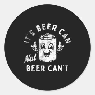 Adesivo Redondo Retro É Lata De Cerveja Não Cerveja Não Pode Piada