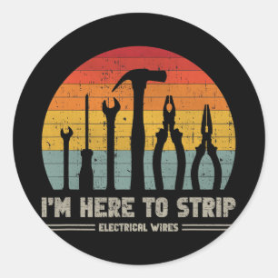 Adesivo Redondo Retro Electrician Tools Funny Quote Strip