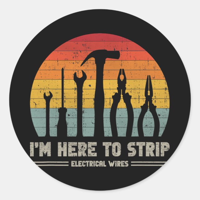 Adesivo Redondo Retro Electrician Tools Funny Quote Strip (Frente)