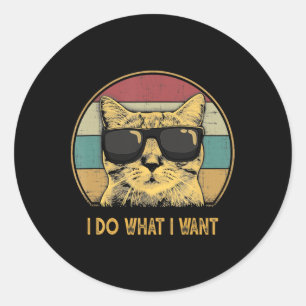 Adesivo Redondo Retro Eu Faço O Que Eu Quero Gato Engraçado