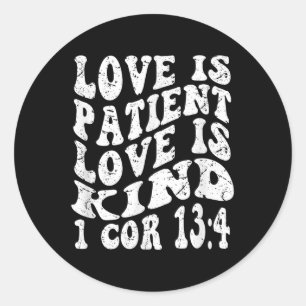 Adesivo Redondo Retro Groovy Faith 1 Corinthians 13 4 Love Is Pati