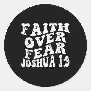 Adesivo Redondo Retro Groovy Faith Joshua 1 9 Fé sobre Medo Chri