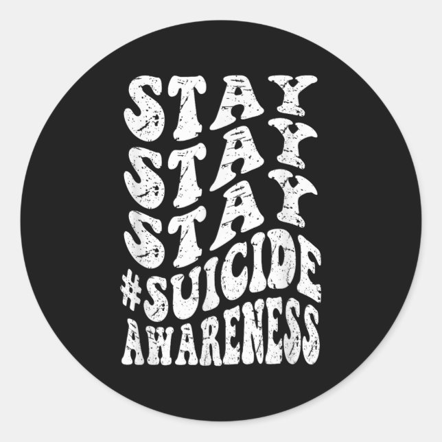 Adesivo Redondo Retro Groovy Stay Stay Stay Suicide Awareness Suic (Frente)