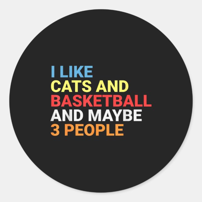 Adesivo Redondo Retro I Like Cats And Basketball Lover Funny Cat  (Frente)