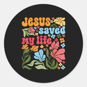 Adesivo Redondo Retro Jesus Cristo Salvou Minha Vida Boho Floral C