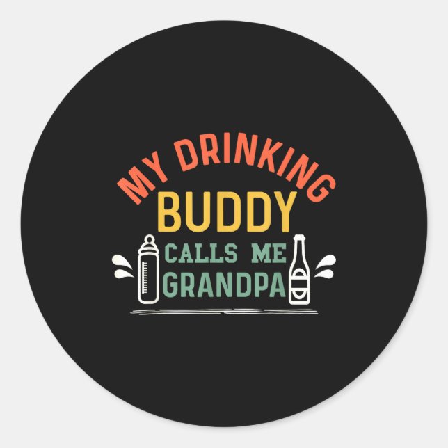 Adesivo Redondo Retro Pregnancy Announcement Grandpa My Drinking B (Frente)