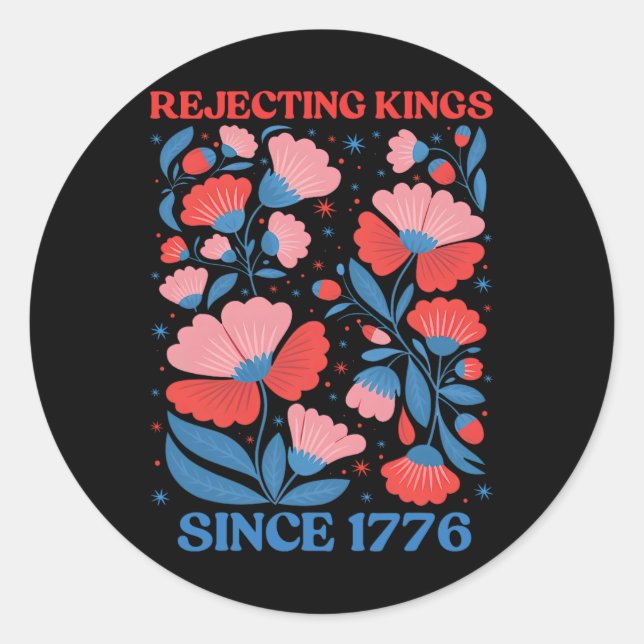 Adesivo Redondo Retro Rejecting Kings Since 1776 Boho Floral Women (Frente)