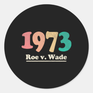 Adesivo Redondo Retro Roe v Wade Roe V Wade