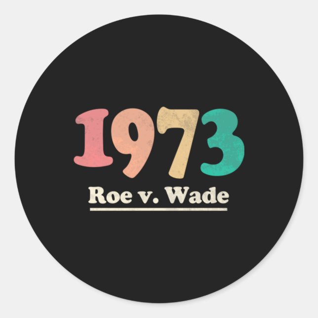 Adesivo Redondo Retro Roe v Wade Roe V Wade (Frente)