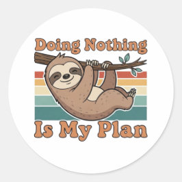Adesivo Redondo Retro Sloth Lazy Quote Vinyl Sticker