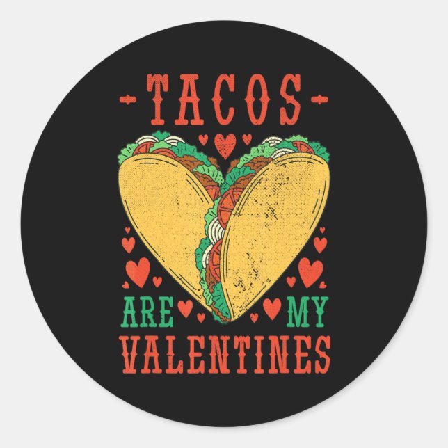 Adesivo Redondo Retro Tacos Are My Valentine Mexican Food Truck  (Frente)