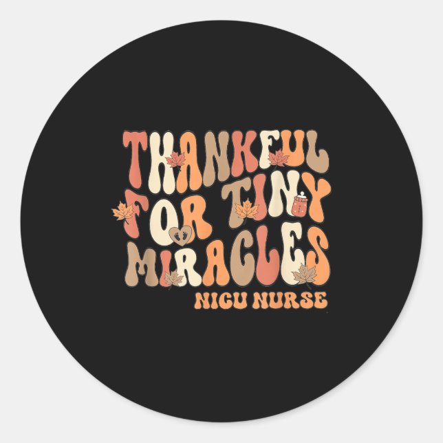 Adesivo Redondo Retro Thankful For Tiny Miracles Thanksgiving Nicu (Frente)