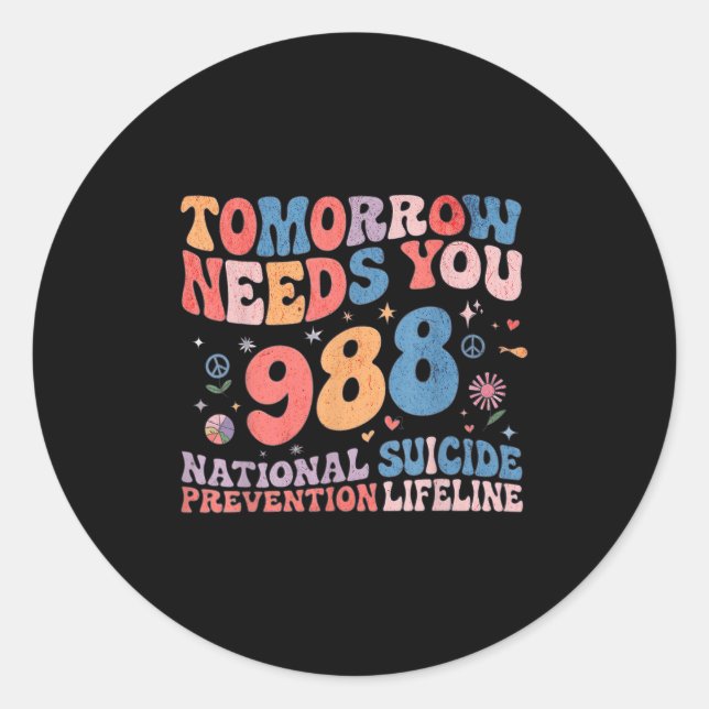 Adesivo Redondo Retro Tomorrow Needs You 988 Suicide Prevention Aw (Frente)