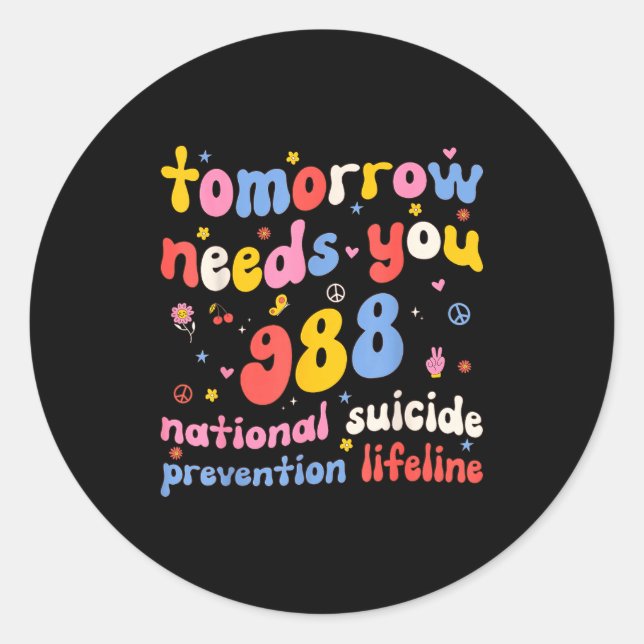 Adesivo Redondo Retro Tomorrow Needs You 988 Suicide Prevention Aw (Frente)