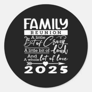 Adesivo Redondo Reunião Familiar 2025 Amantes Funny Família _1