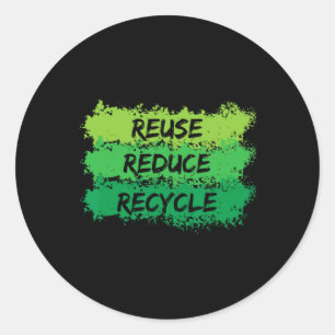 Adesivo Redondo Reutilizar Reduzir O Reciclar Engraçado Ecologicam