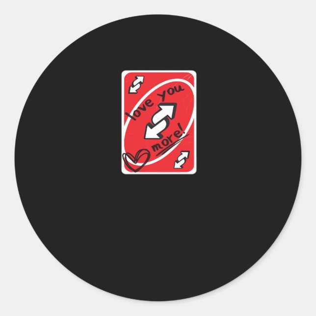 Adesivo Redondo Reverse Card Love You More Funny Playful Style  (Frente)