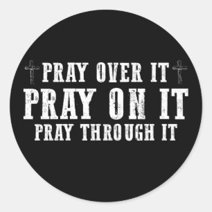 Adesivo Redondo Reze Sobre Isso Reze Por Cima Disso Reze Através D