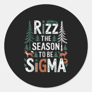 Adesivo Redondo Rizz: A Época De Sigma É Engraçado Dizendo Natal