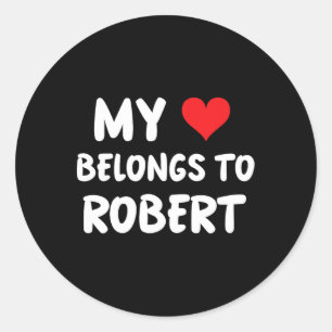 Adesivo Redondo Robert - Meu Coração Pertence a Robert - Amor