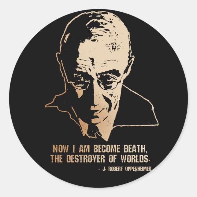 Adesivo Redondo Robert Oppenheimer - Destroyer of Worlds Quote (Frente)