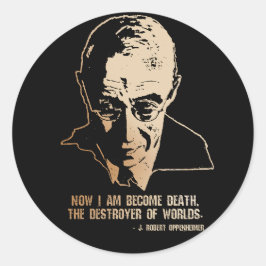 Adesivo Redondo Robert Oppenheimer - Destroyer of Worlds Quote