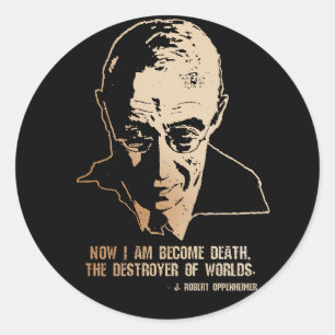 Adesivo Redondo Robert Oppenheimer - Destroyer of Worlds Quote