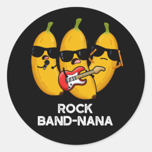 Adesivo Redondo Rock Banda Nana Funny Banana Pun