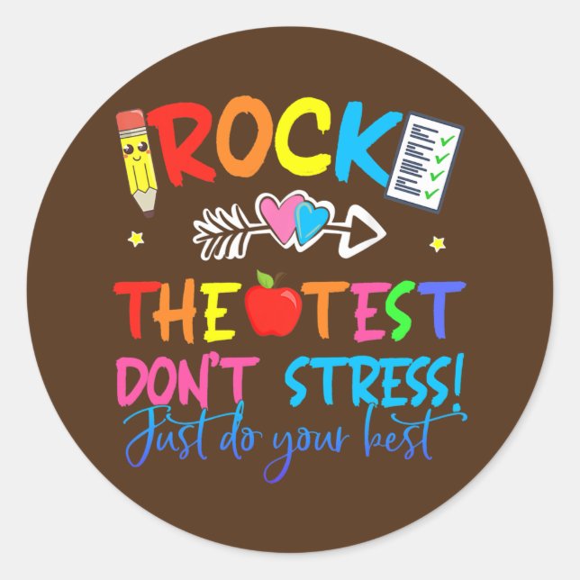 Adesivo Redondo Rock the Test Não Stress Apenas faça o seu melhor (Frente)