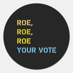 Adesivo Redondo roe roe seu voto