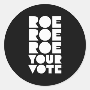 Adesivo Redondo Roe Roe Seu Voto 85