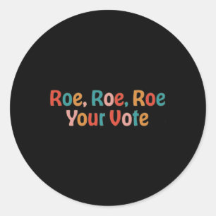Adesivo Redondo Roe Roe Seu Voto 88