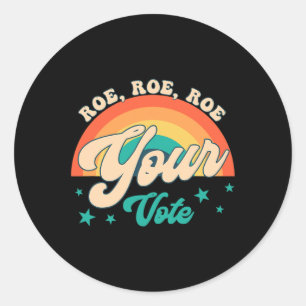 Adesivo Redondo Roe Roe Vote Pro Roe Feminista Reprodutiva Ri
