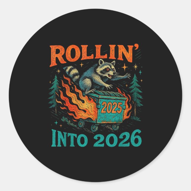 Adesivo Redondo Rollin’ Into 2026 Funny Raccoon Dumpster Fire  (Frente)