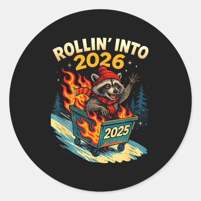 Adesivo Redondo Rollin Into 2026 Raccoon Funny Dumpster Fire 2025  (Frente)