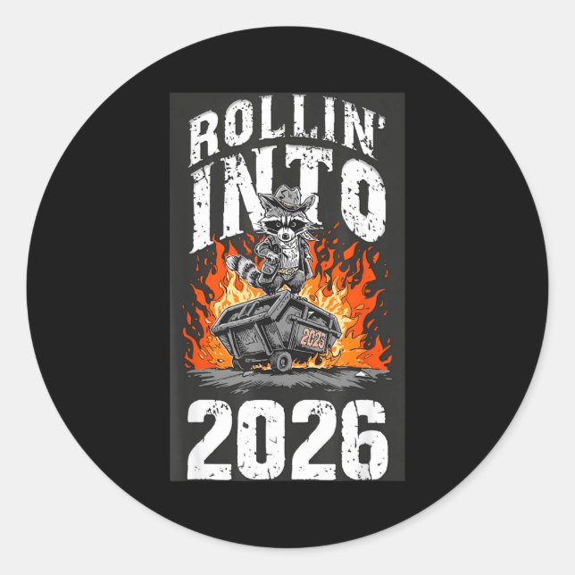Adesivo Redondo Rollin Into 2026 Raccoon Funny Dumpster Fire 2025  (Frente)