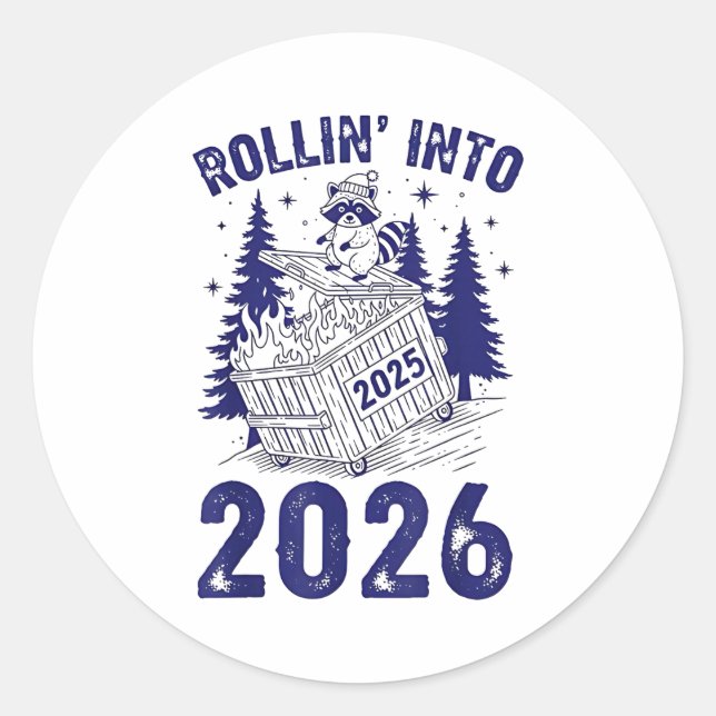 Adesivo Redondo Rollin Into 2026 Raccoon Funny Dumpster Fire 2025  (Frente)