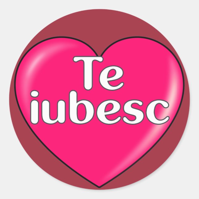 Adesivo Redondo Romeno - Eu te amo (Frente)