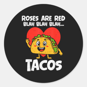 Adesivo Redondo Rosas Blah Tacos Valentines Engraçados Amante de C