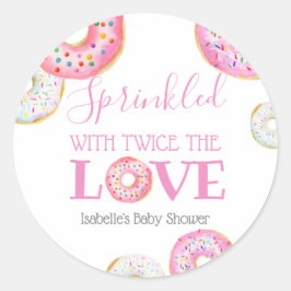 Adesivo Redondo Rosquinha rosa aspergida com duas vezes o amor Twi