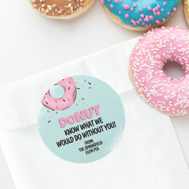 Adesivo Redondo Rosquinha Sabe O Que Eu Faria Sem Você Rosquinha (Donut Know What We Would Do Without You Personalized Sticker)