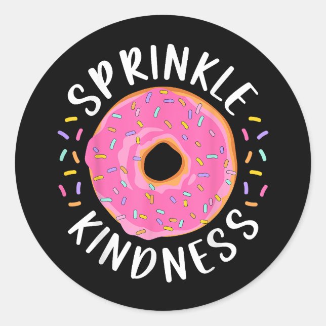 Adesivo Redondo Rosquinha Sprinkle Kindness Meninas Engraçadas Mul (Frente)