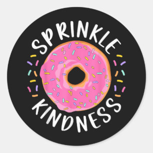 Adesivo Redondo Rosquinha Sprinkle Kindness Meninas Engraçadas Mul